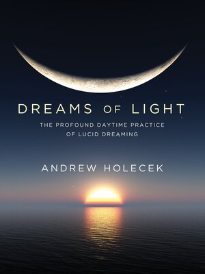 cover image of Dreams of Light